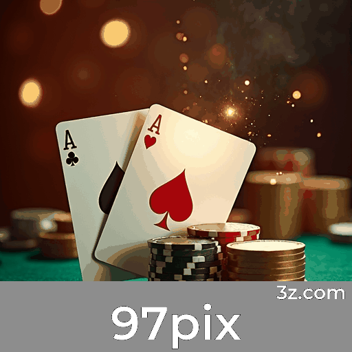 97pix: Domine Jogos de Cassino com Estratégias Vencedoras